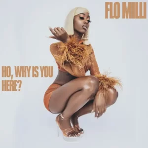 MUSIC: Flo Milli - Not Friendly