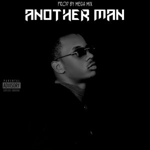 MUSIC: Great Khalee - Another Man (Prod. By MegaMix)