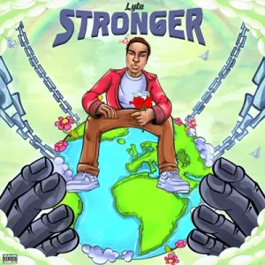MUSIC: Lyta – Stronger Mp3 Download