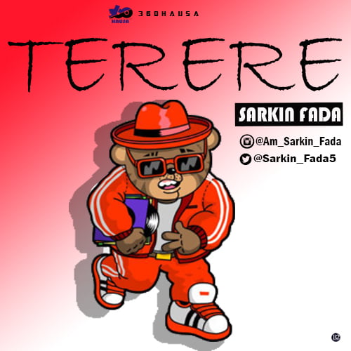 MUSIC: Sarkin Fada – Terere