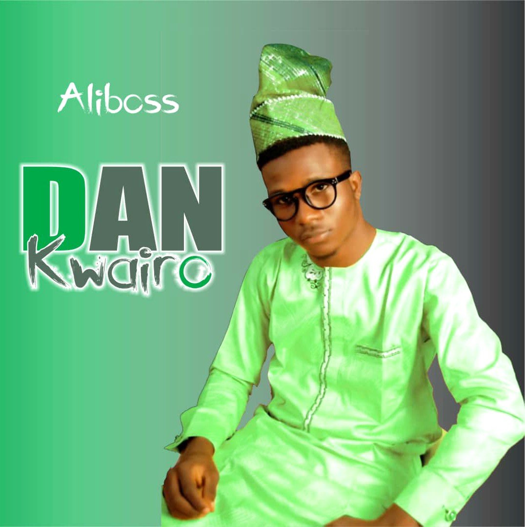 MUSIC: Aliboss – Dan kwairo [Download mp3]