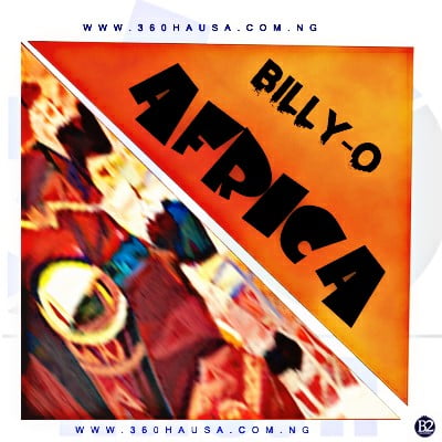 MUSIC: Billy O – Africa (Download mp3)