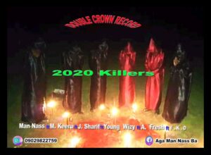 CYPHER: Man Nass x M Keeru x J Sharif x Young wizy x A fresh x F.KD - 2020 Killers Cypher