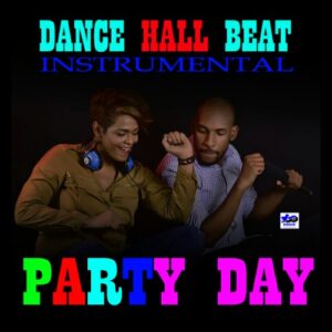  FREEBEAT: Dancehall Beat - Party Day [Download Mp3]