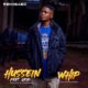 MUSIC: Reniigaed - Hussien feat. Jayd + Whip [Official Mp3]