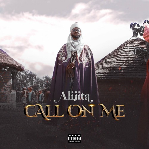 Ent. NEWS: Ali Jita Announced His New incoming Album titled – Call on Me