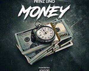 MUSIC: Prinz Lino – Money [Audio Mp3]