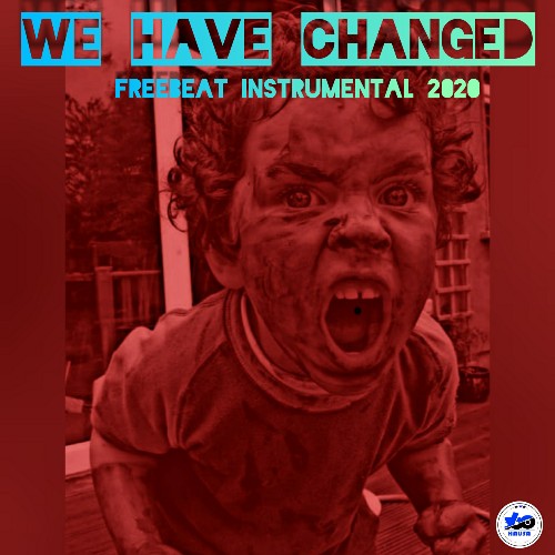 FREEBEAT: We have Changed - Free Hip Hop Instrumental beat 2020