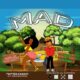 MUSIC: Sika Boi - Mad [Download Mp3]
