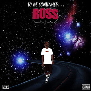 ALBUM: Ross - To Be Continued [ Complete Album ]