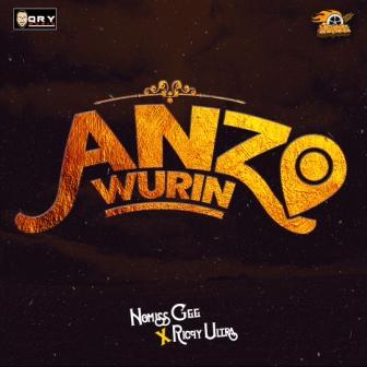 MUSIC: Nomiis Gee feat. Ricqy Ultra - Anzo Wurin [Download Mp3]