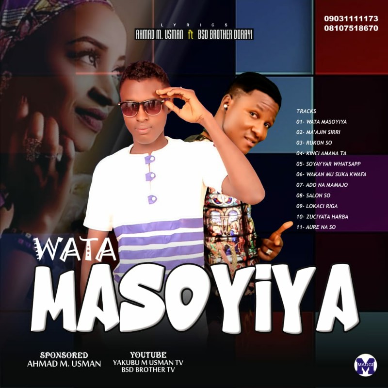 ALBUM: Yakubu M. Usman Feat. BSD Brother Dorayi – Wata Masoyiya