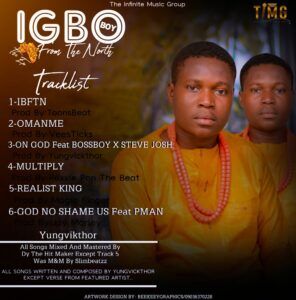 EP: YungVikthor - IBFTN (Igbo Boy From The North)