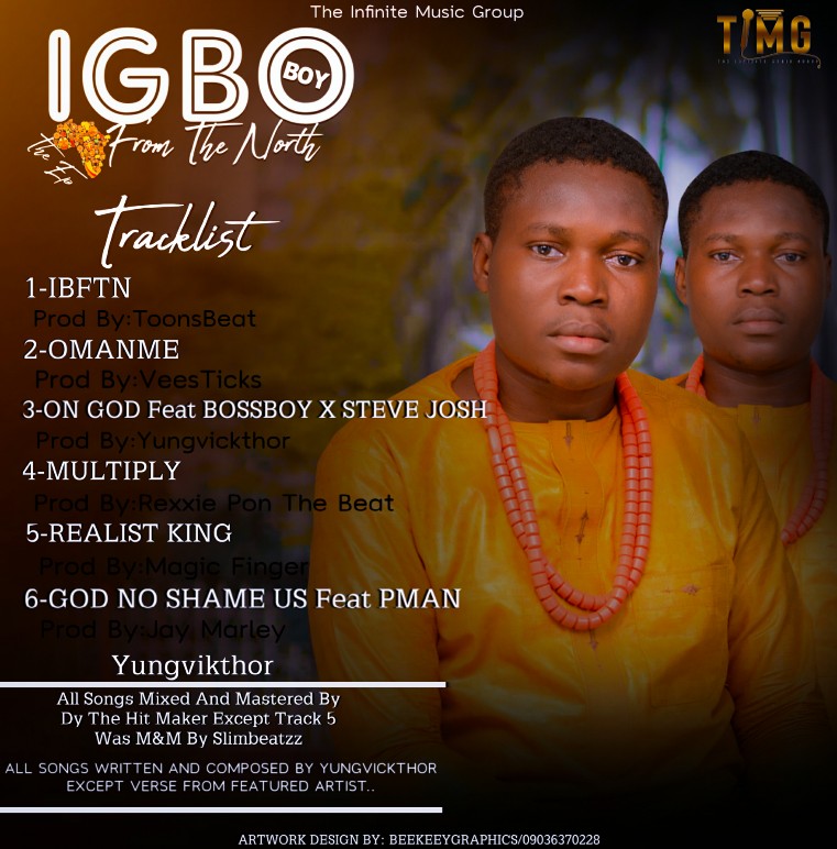 EP: YungVikthor – IBFTN (Igbo Boy From The North)
