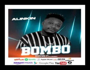 MUSIC: Alinkin – Bombo [Download Mp3]
