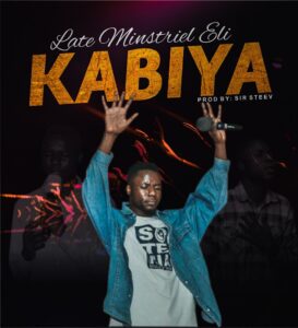 MUSIC: Late Minstrel Eli – Kabiya