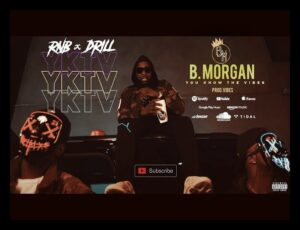 VIDEO: B.MORGAN – You Know The Vibes [YKTV]