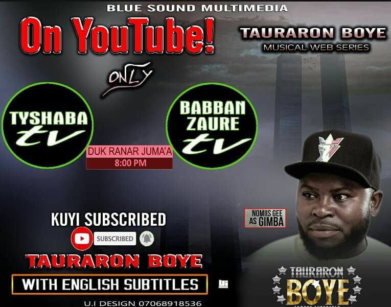 Ent. NEWS: Tauraron Boye (Musical Series Drama Movie) to be available on YouTube from 29th January – TY Shaban Announced