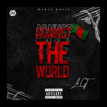 MUSIC: Lil G.T Blaq - Against The World (Prod. JR)