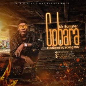 MUSIC: Mr Barrister - Gobara ( Official Audio )