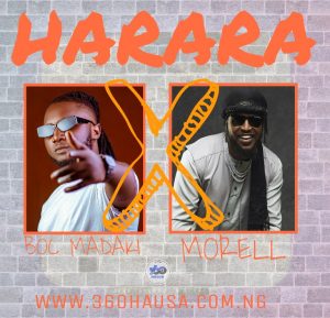 MUSIC: Boc Madaki Feat. Morell - Harara Mp3 Download