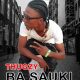 MUSIC: Thugzy - Ba Sauki