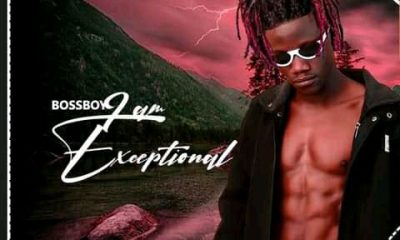 MUSIC: BossBoy - I am Exceptional