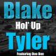 MUSIC: Blake Tyler Feat. Dee Dee - Hol' Up Mp3 Download