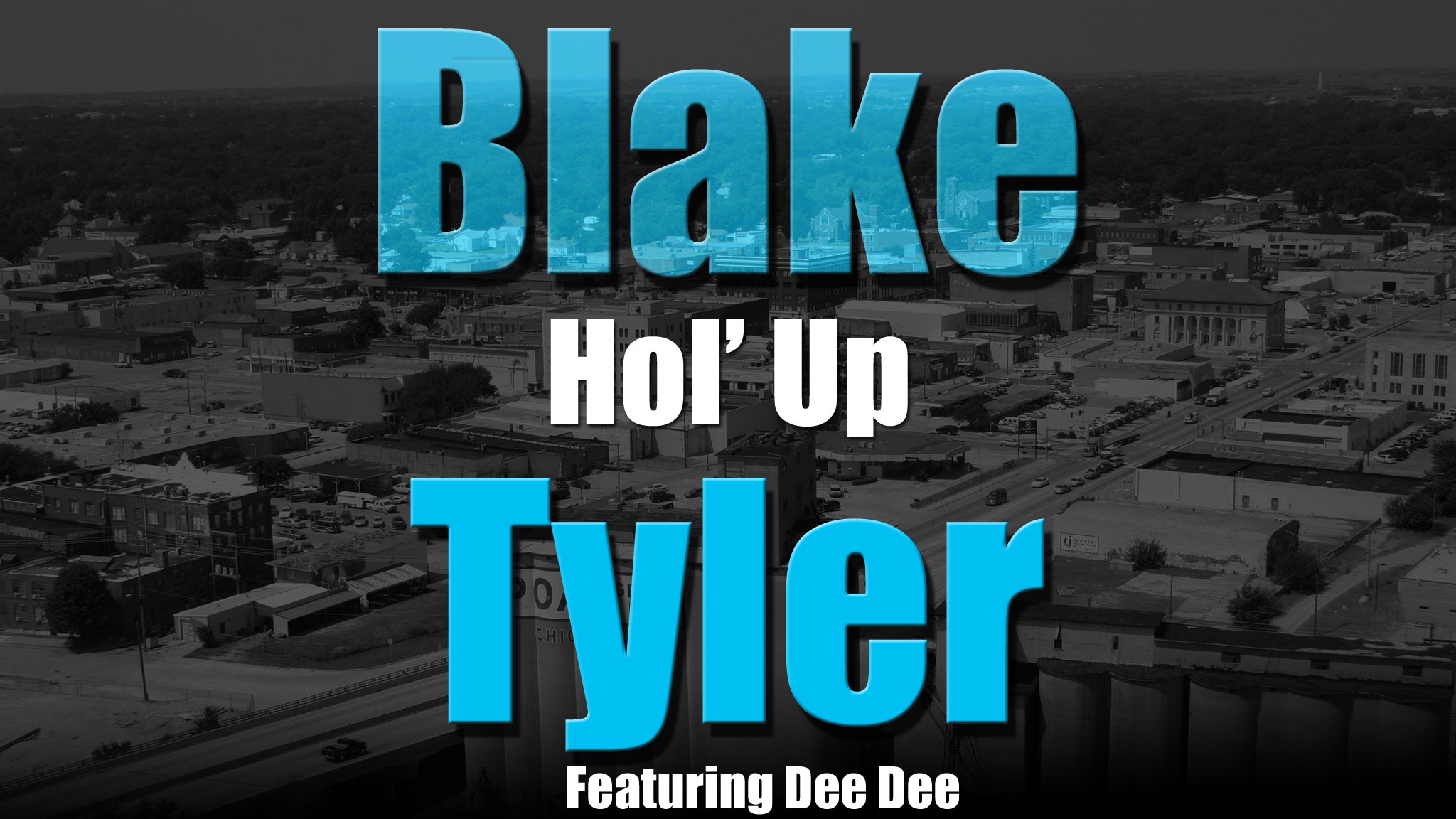 MUSIC: Blake Tyler Feat. Dee Dee - Hol' Up Mp3 Download