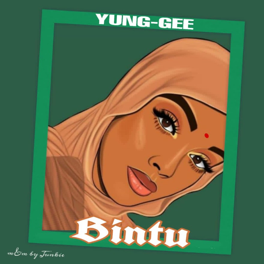 MUSIC: Yung Gee – Bintu (Official Audio)