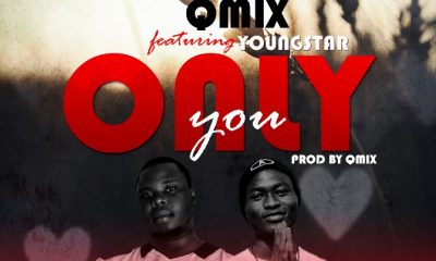 MUSIC: Qmix Feat. Youngstar - Only You (Prod. By Qmix)