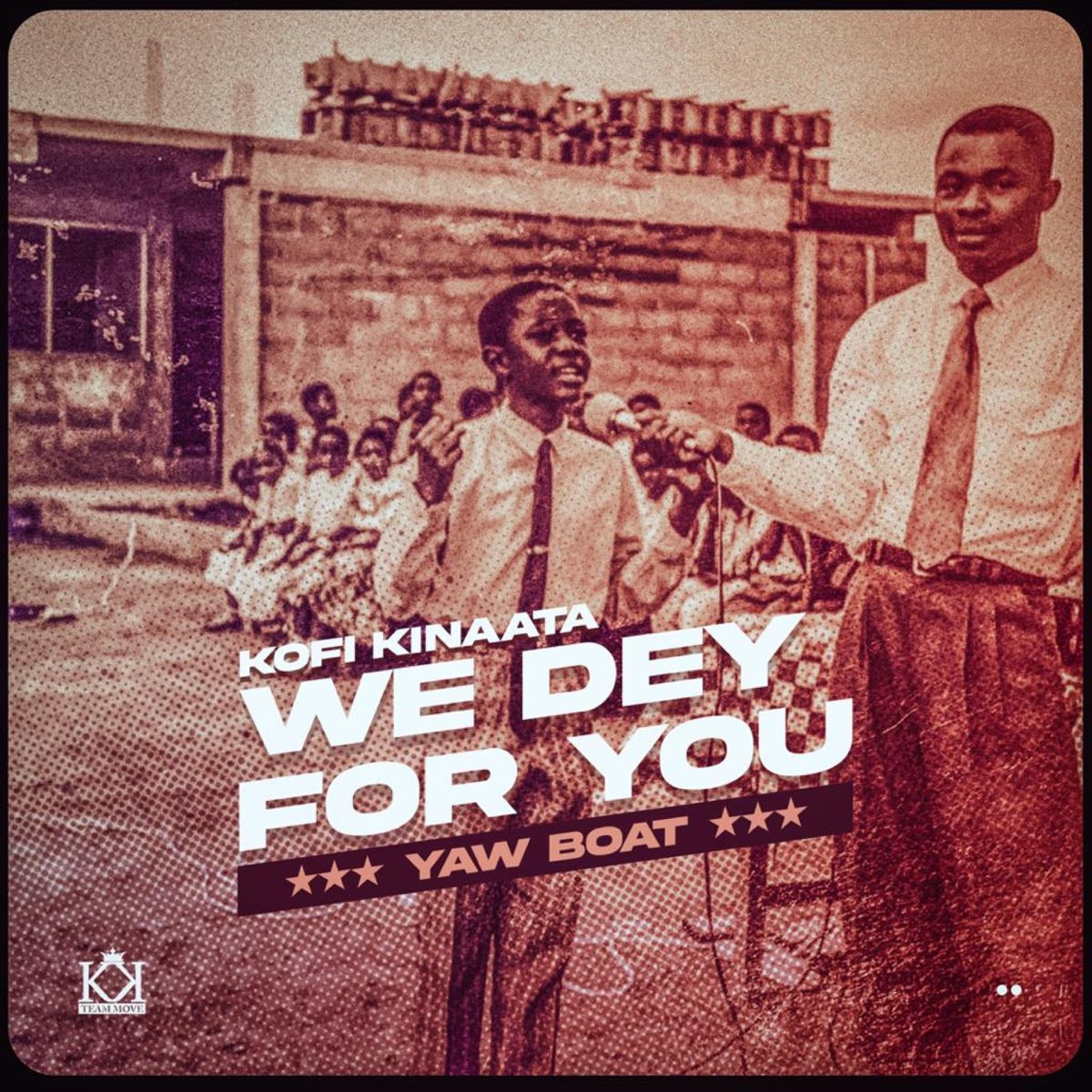 MUSIC: Kofi Kinaata - We Dey For You Mp3 Download