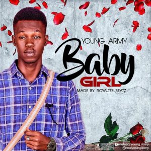 MUSIC: Young Army - Baby Girl