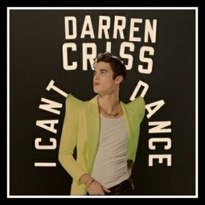 MUSIC: Darren Criss – I Can’t Dance Mp3