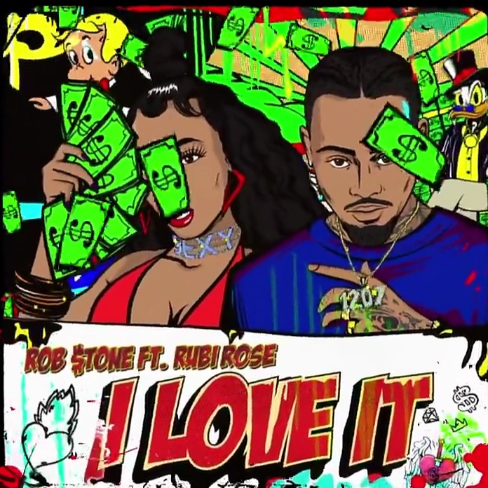MUSIC: Rob $tone - I Love It Mp3 Download Feat. Rubi Rose