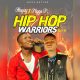 MUSIC: Thugzy Ft. Nigga P - Hip Hop Warriors