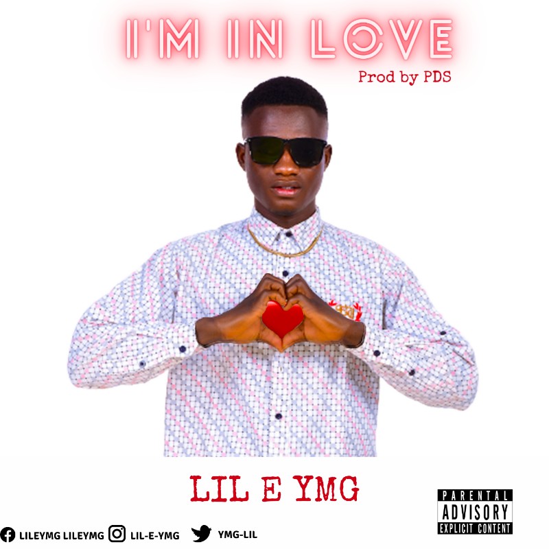 MUSIC: Lil E YMG - I'M In Love