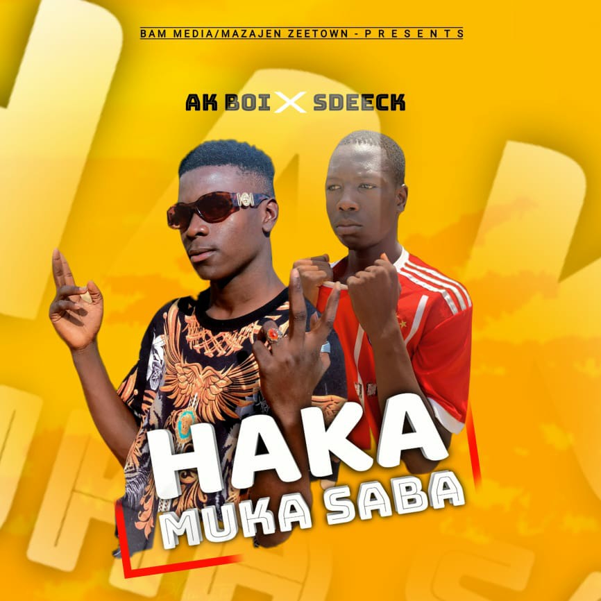 MUSIC: AK Boi – Haka Muka Saba Ft. Sdeeck
