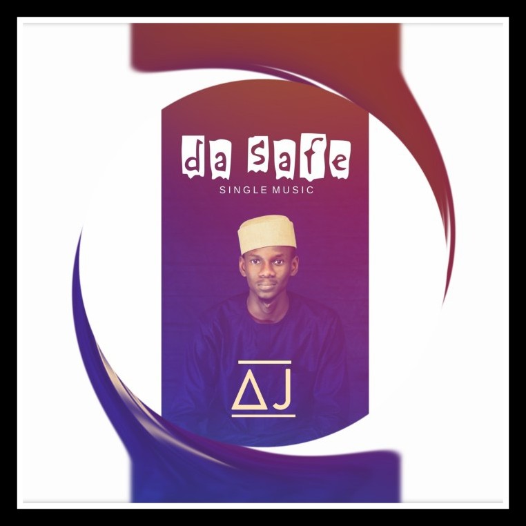 MUSIC: AJ - Da Safe