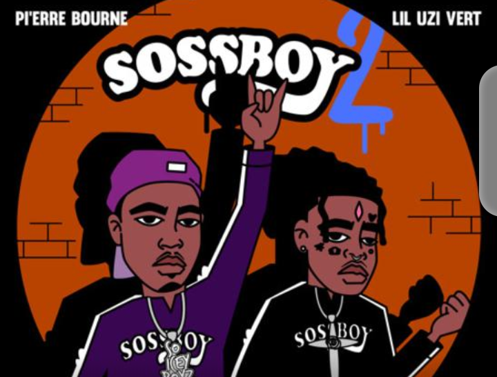 MUSIC: Pi’erre Bourne & Lil Uzi Vert –  Sossboy 2 Mp3 Download