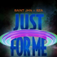 MUSIC: SAINt JHN -  Just For Me Mp3 Download Feat. SZA