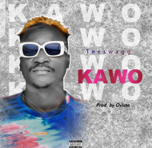 MUSIC: Teeswagg - Kawo Mp3 Download