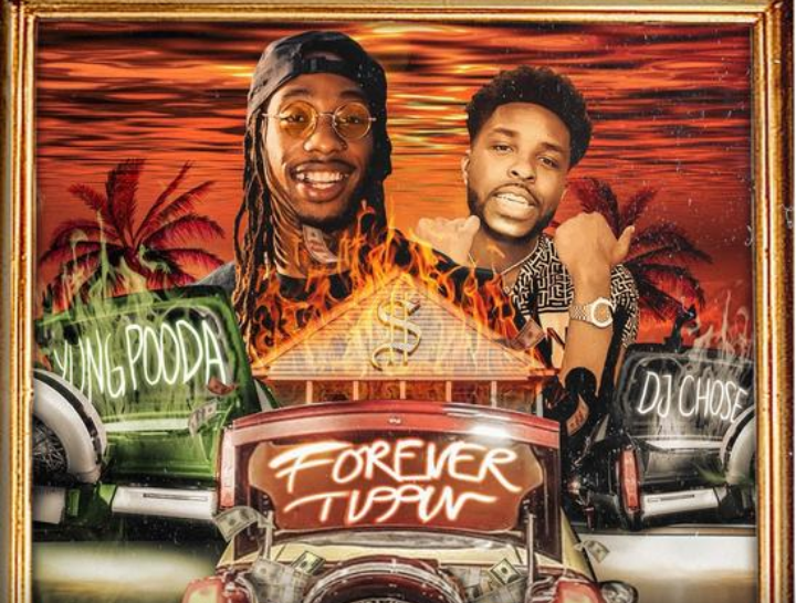 MUSIC: Yung Pooda – Forever Tippin Feat. DJ Chose