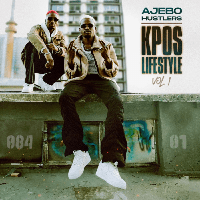 MUSIC: Ajebo Hustlers – Oh My Home [Kpos Lifestyle Vol. 1]