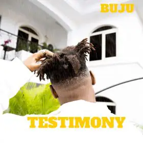 MUSIC: Buju – Testimony Mp3 Download