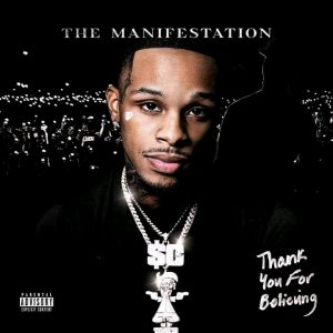 ALBUM: Toosii - Thank You For Believing [The Manifestation] [Download Full Album]