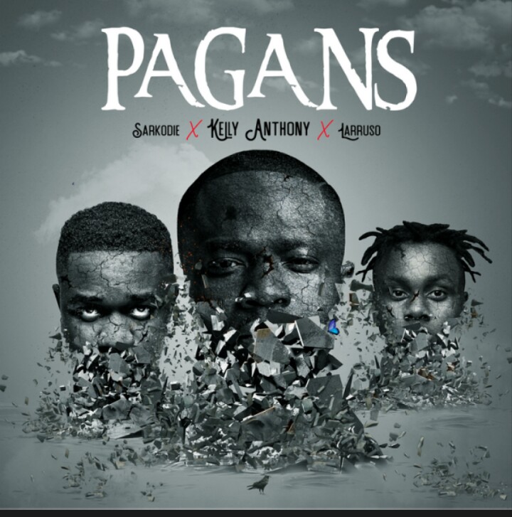 MUSIC: Sarkodie Ft Kelly Anthony and Larruso – Pagans Mp3 Download