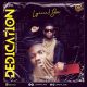 MUSIC: Lyrical Joe - Dedication Mp3 Download