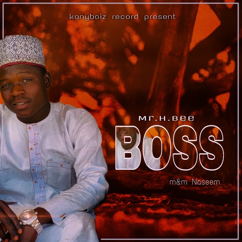 MUSIC: Mr. H.Bee – Boss
