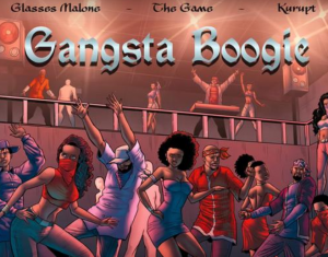 MUSIC: Glasses Malone -  Gangsta Boogie Feat. The Game & Kurupt